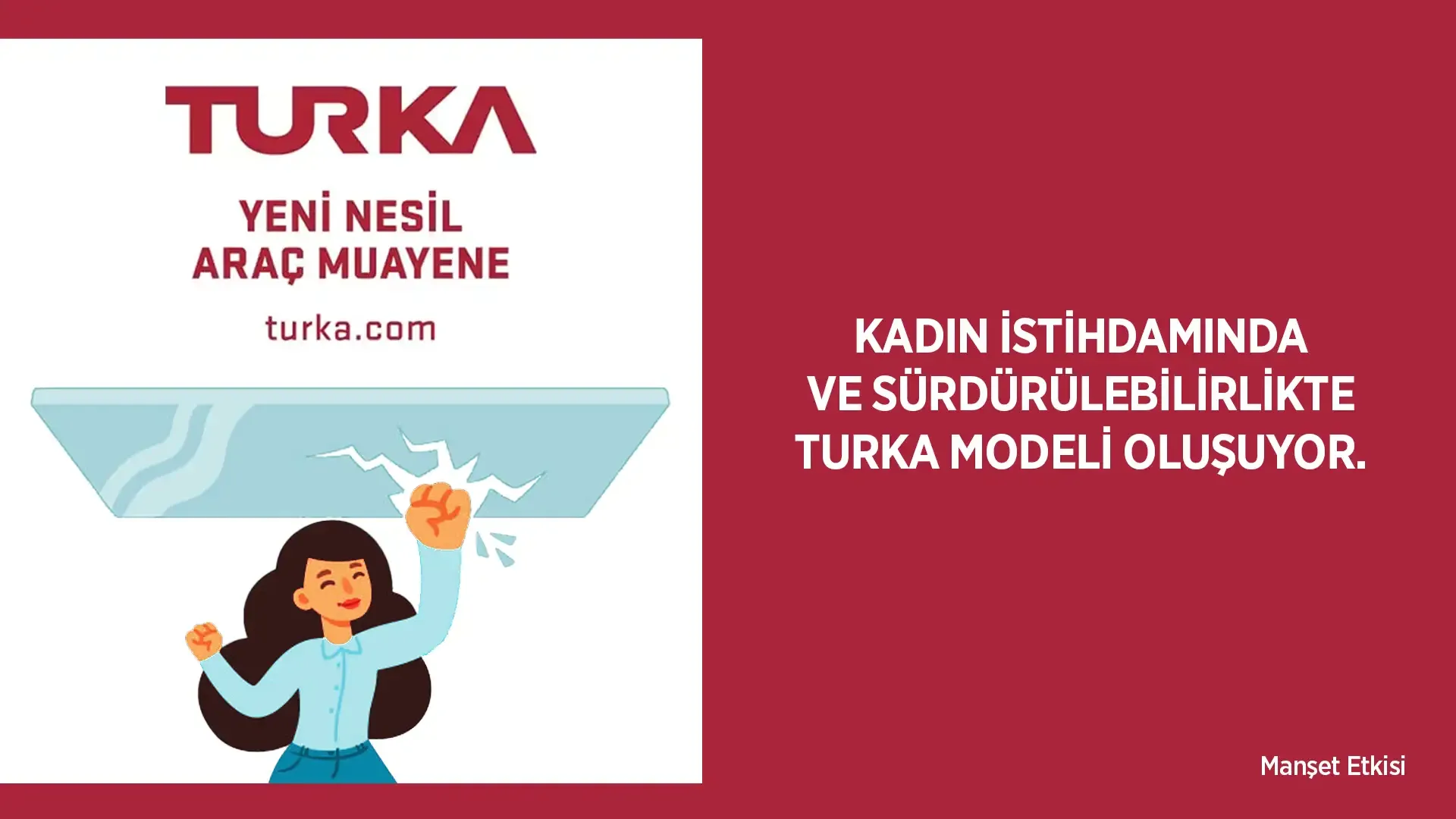 Turka'nın Sürdürülebilirlik Vizyonu: Kadın İstihdamı ve İnovasyon